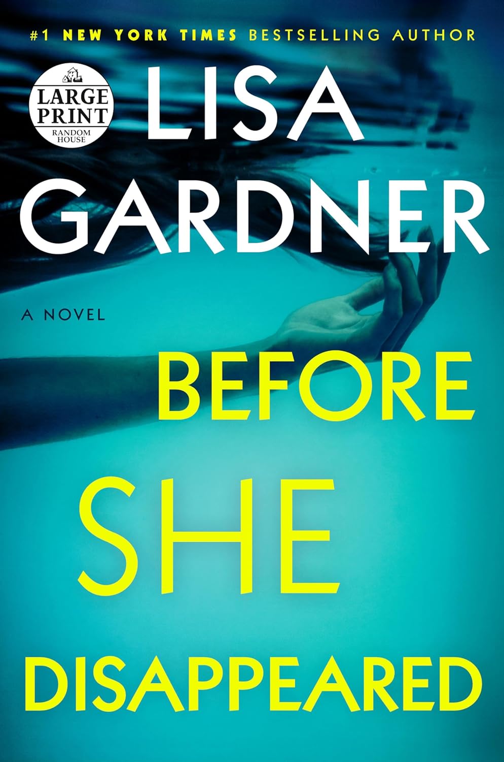 Before She Disappeared by Lisa Gardner, ISBN 9781432885366