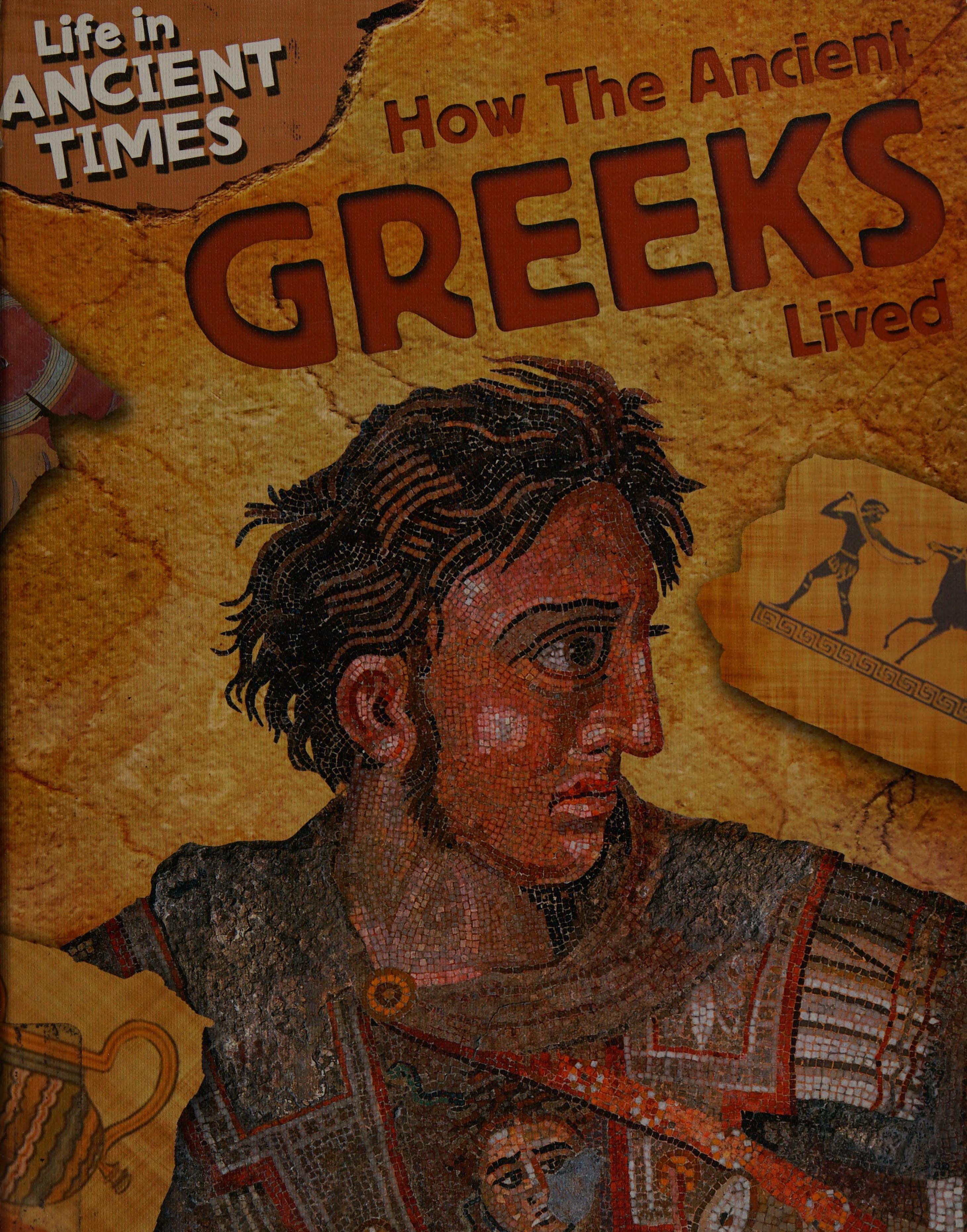 How the Ancient Greeks Lived