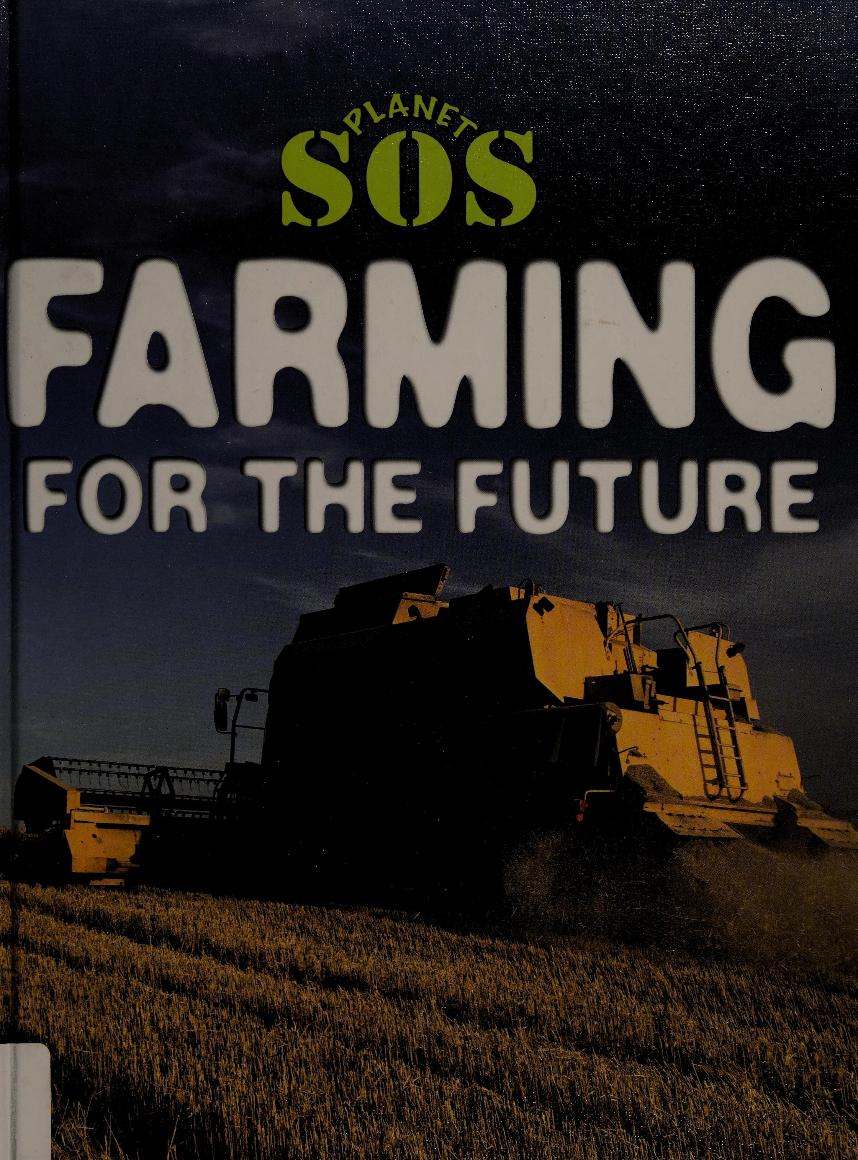 Farming for the Future