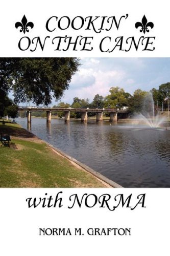 Cookin' On The Cane With Norma