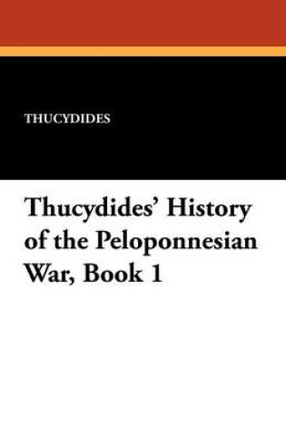 Thucydides' History of the Peloponnesian War, Book 1