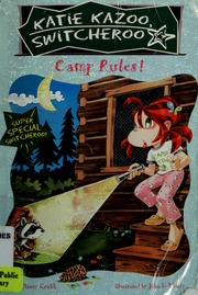 Camp Rules! (Katie Kazoo, Switcheroo)