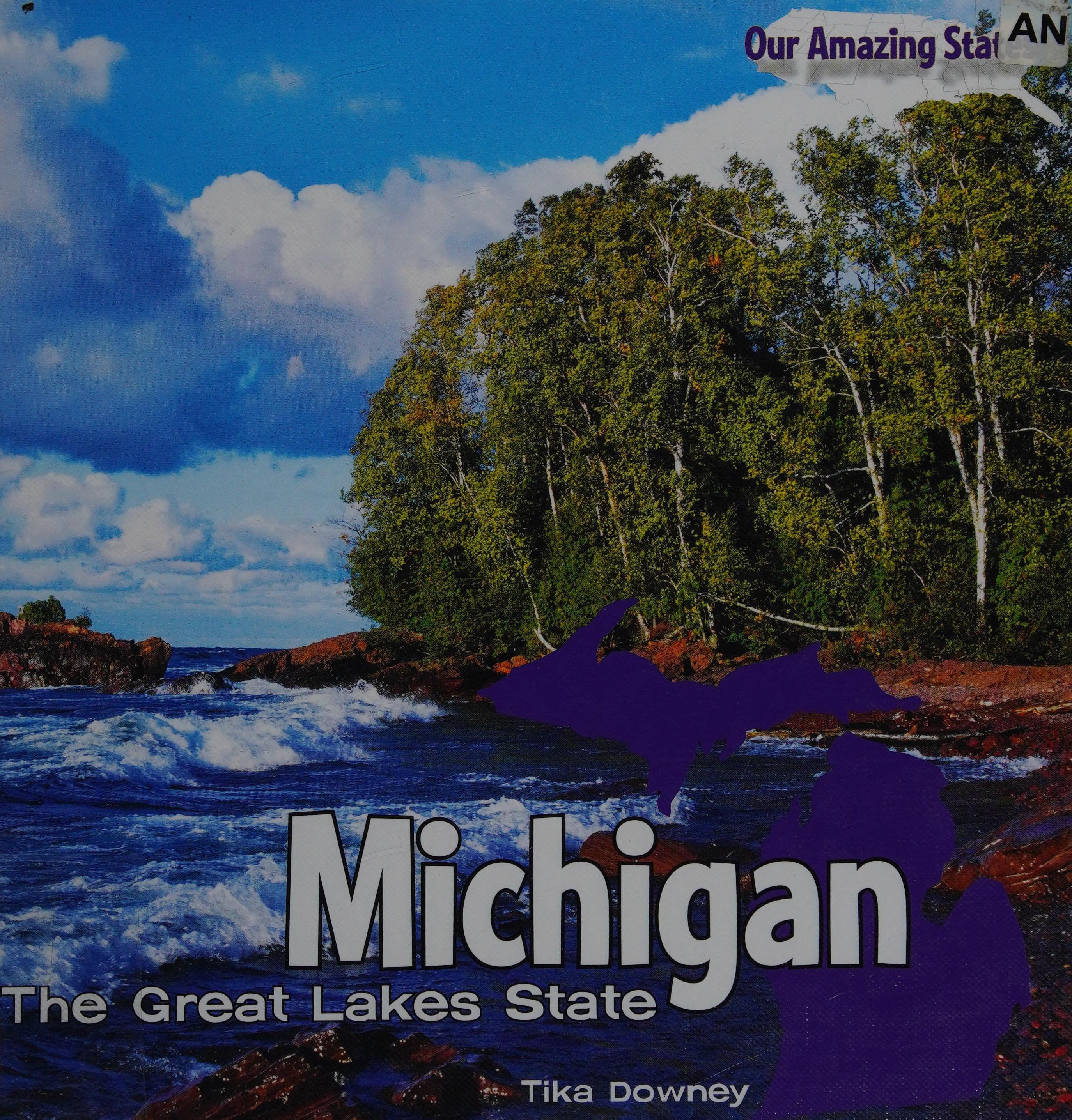 Michigan: The Great Lakes State