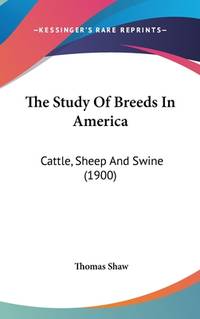 The Study of Breeds in America