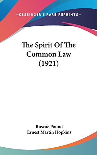 The Spirit of the Common Law