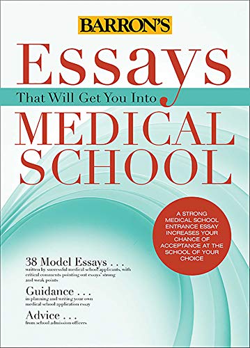 Essays that will get you into medical school