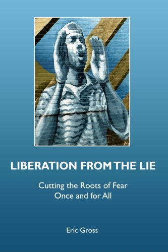 Liberation From The Lie