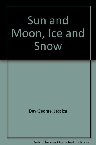 Sun and Moon Ice and Snow