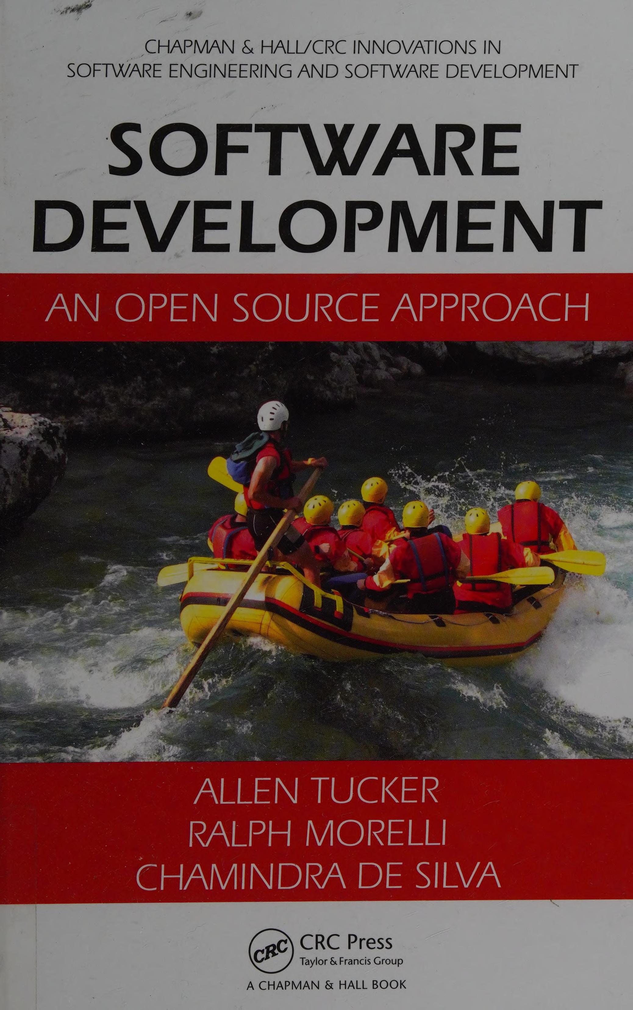 Software Development: An Open Source Approach
