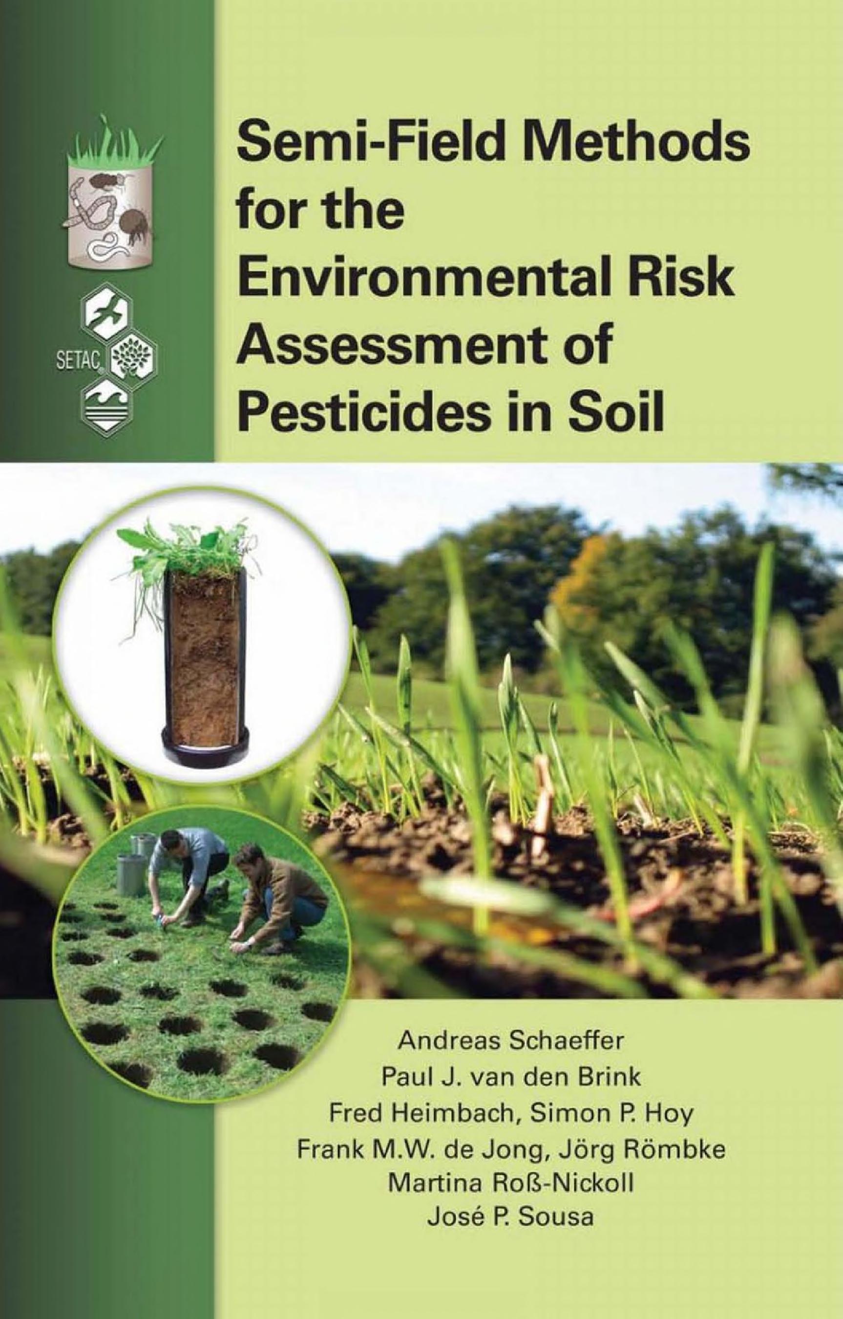 Semi field methods for the environmental risk assessment of pesticides in soil
