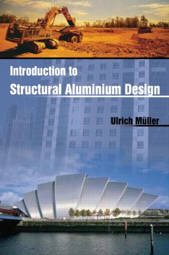 Introduction To Structural Aluminum Design