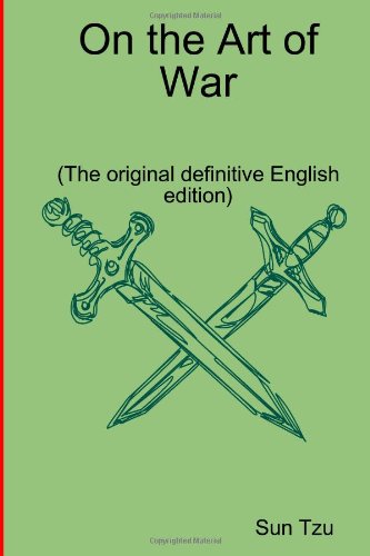 On the Art of War by 孙武 (Sun Tzu), ISBN 9781440417801