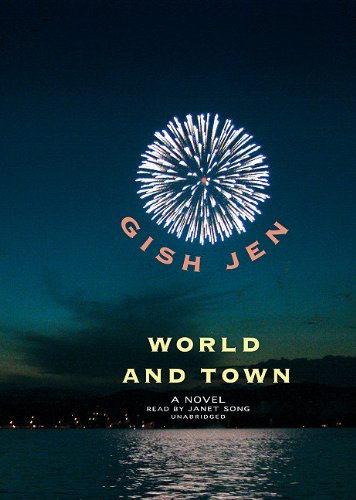 World And Town: A Novel