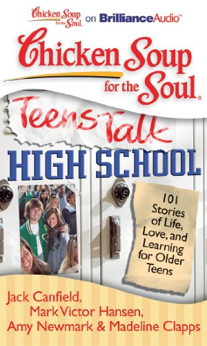 Chicken Soup for the Soul Teens Talk High School