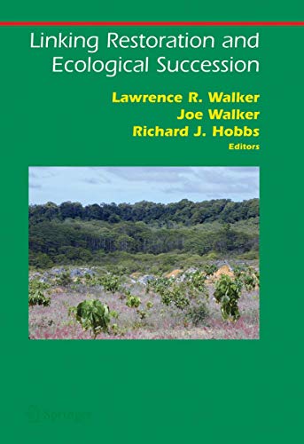 Linking Restoration And Ecological Succession