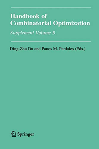 Handbook Of Combinatorial Optimization: Supplement Volume B