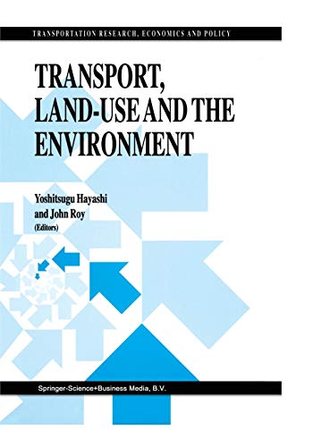 Transport Land Use and the Environment