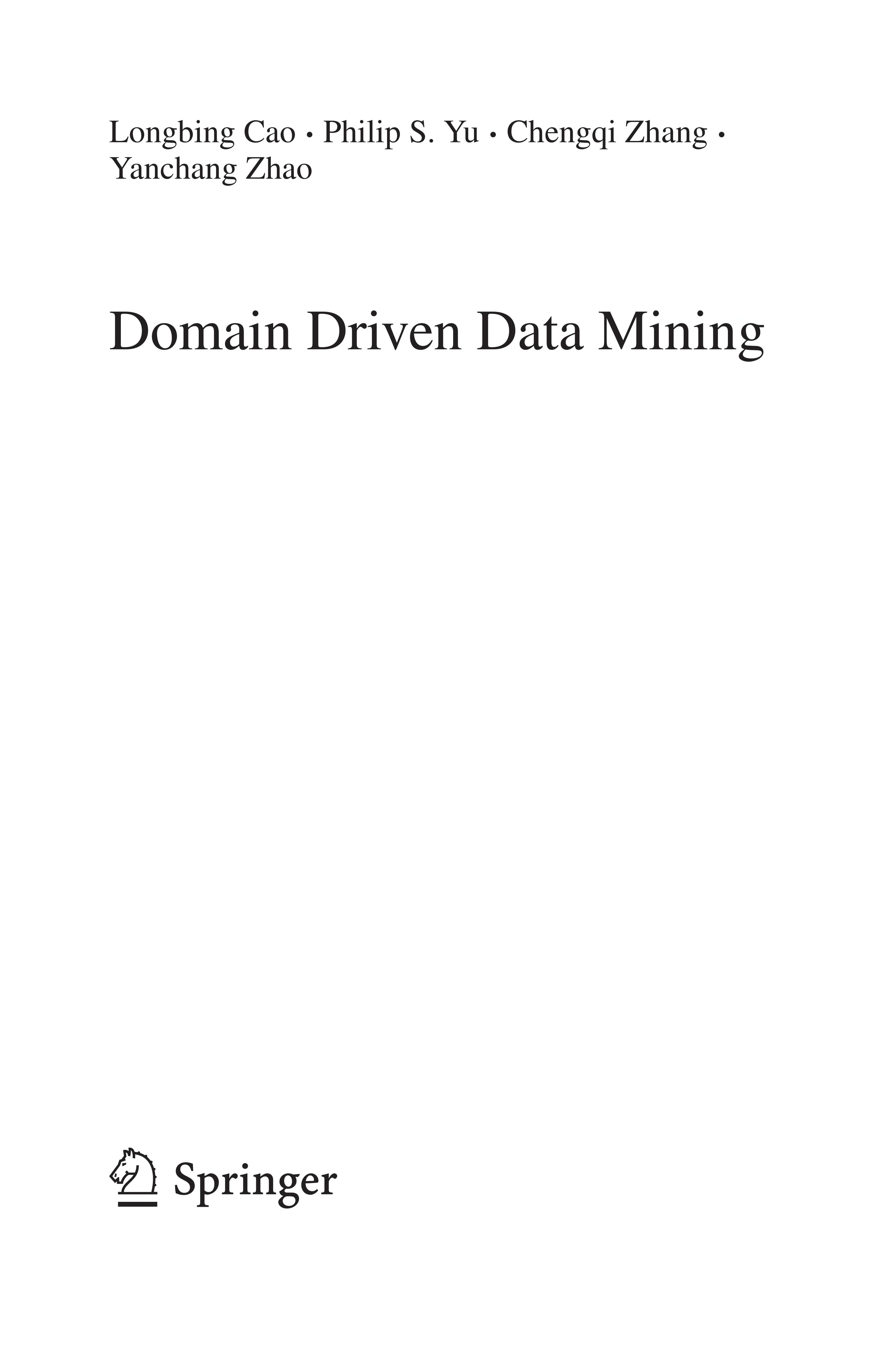 Domain Driven Data Mining