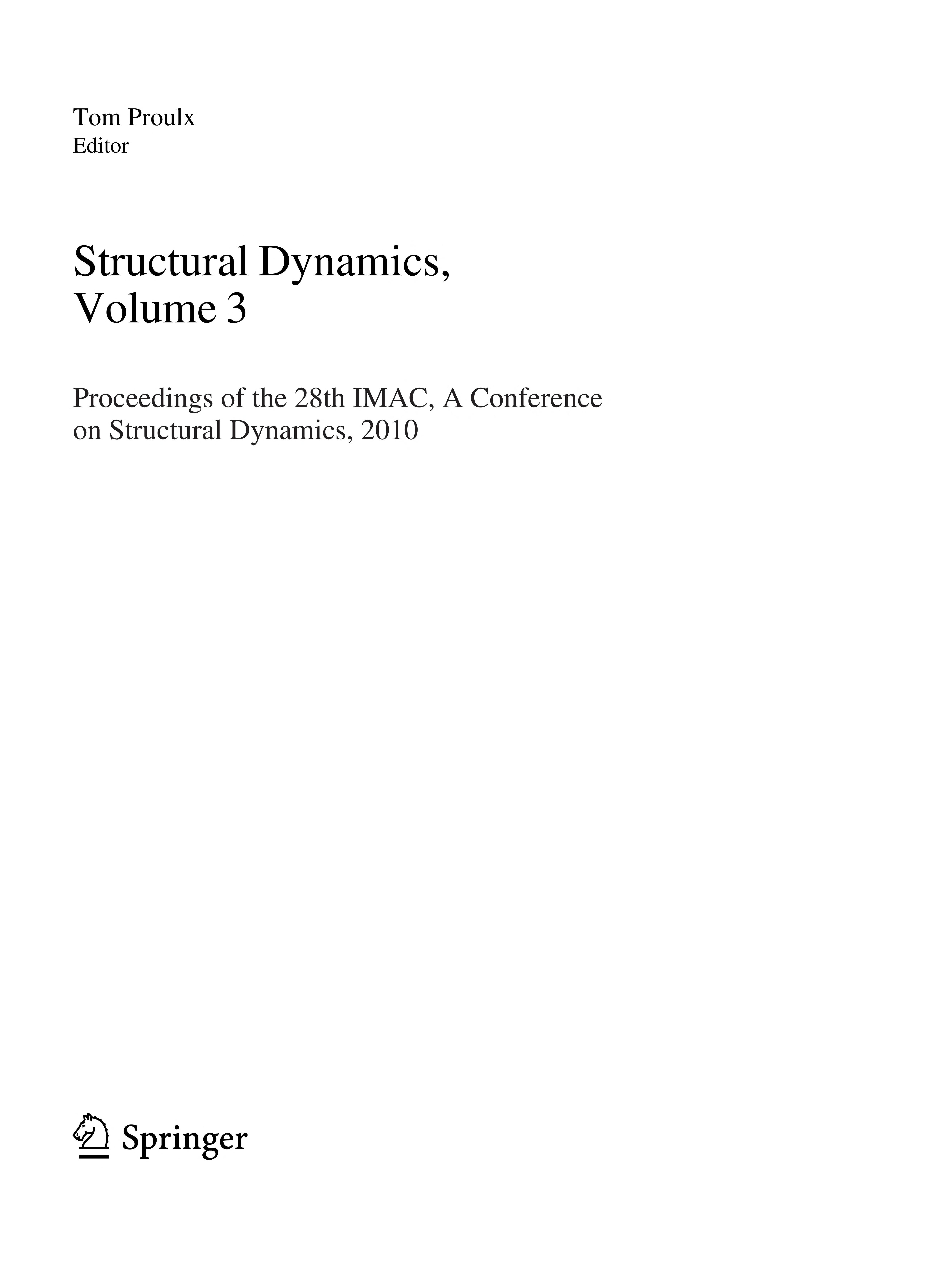 Structural Dynamics, Volume 3: Proceedings Of The 28th IMAC, A Conference On Structural Dynamics, 2010