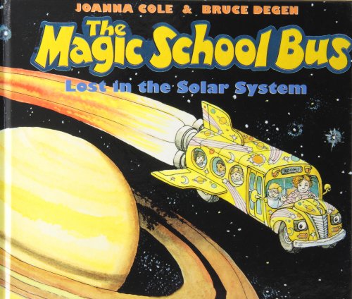 The Magic School Bus Lost in the Solar System by Joanna Cole, ISBN 9781442005877