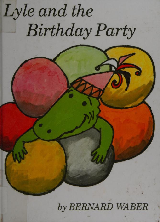Lyle and the Birthday Party