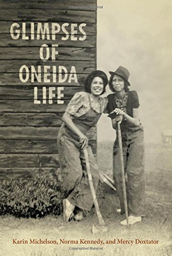 Glimpses Of Oneida Life