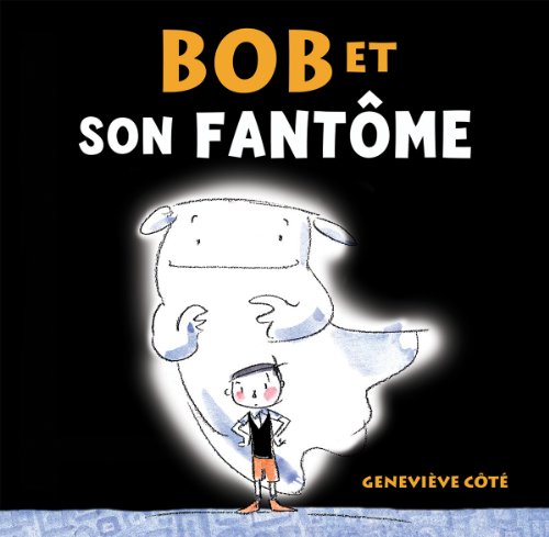 Bob et Son Fantome