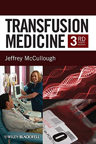 Transfusion Medicine, 3rd Edition
