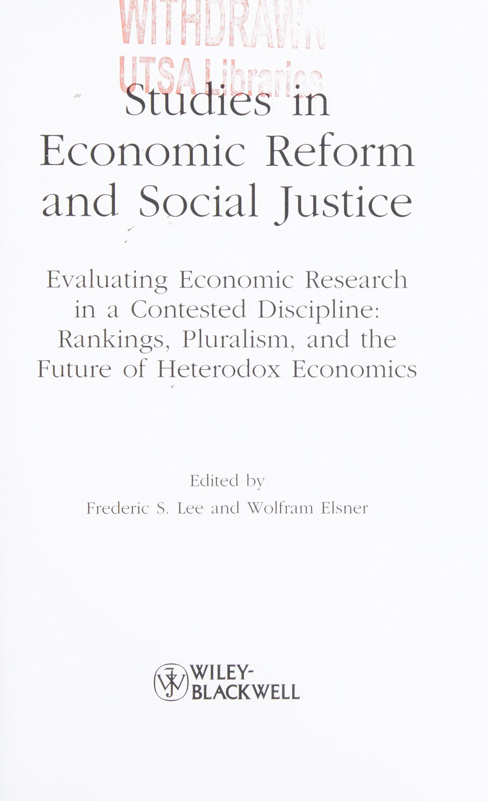 Evaluating Economic Research in a Contested Discipline
