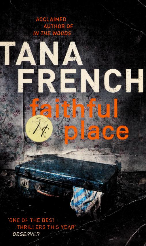 Faithful Place by Tara French, ISBN 9781444722017