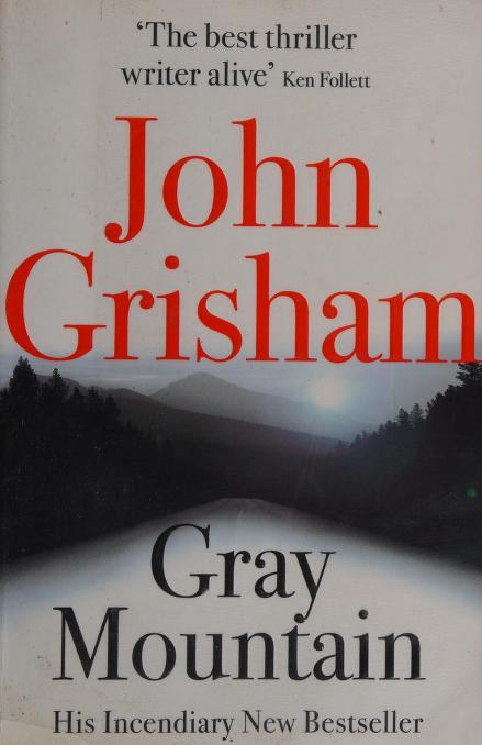 Gray Mountain by John Grisham, ISBN 9781444765656