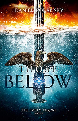 Those Below The Empty Throne Book 2