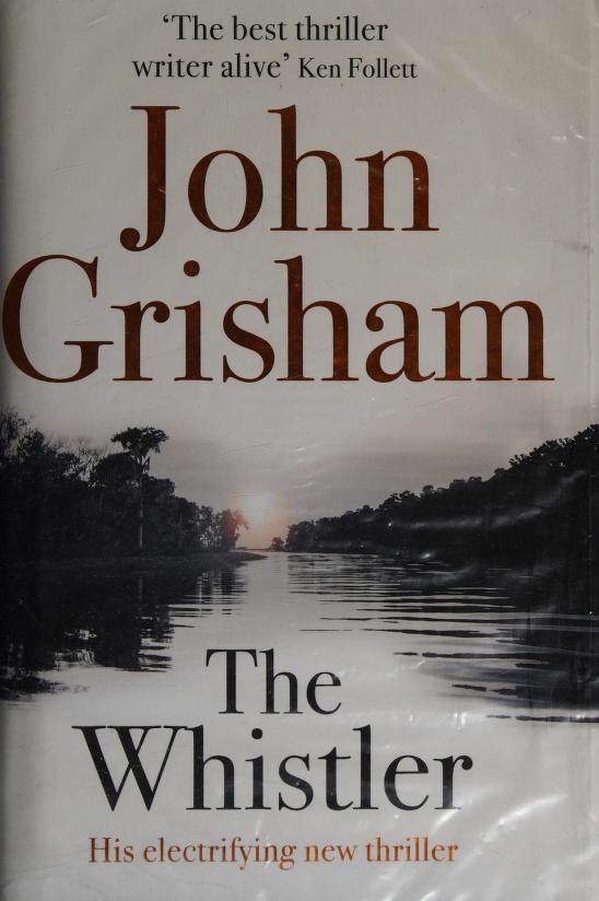 The Whistler by John Grisham, ISBN 9781444791105