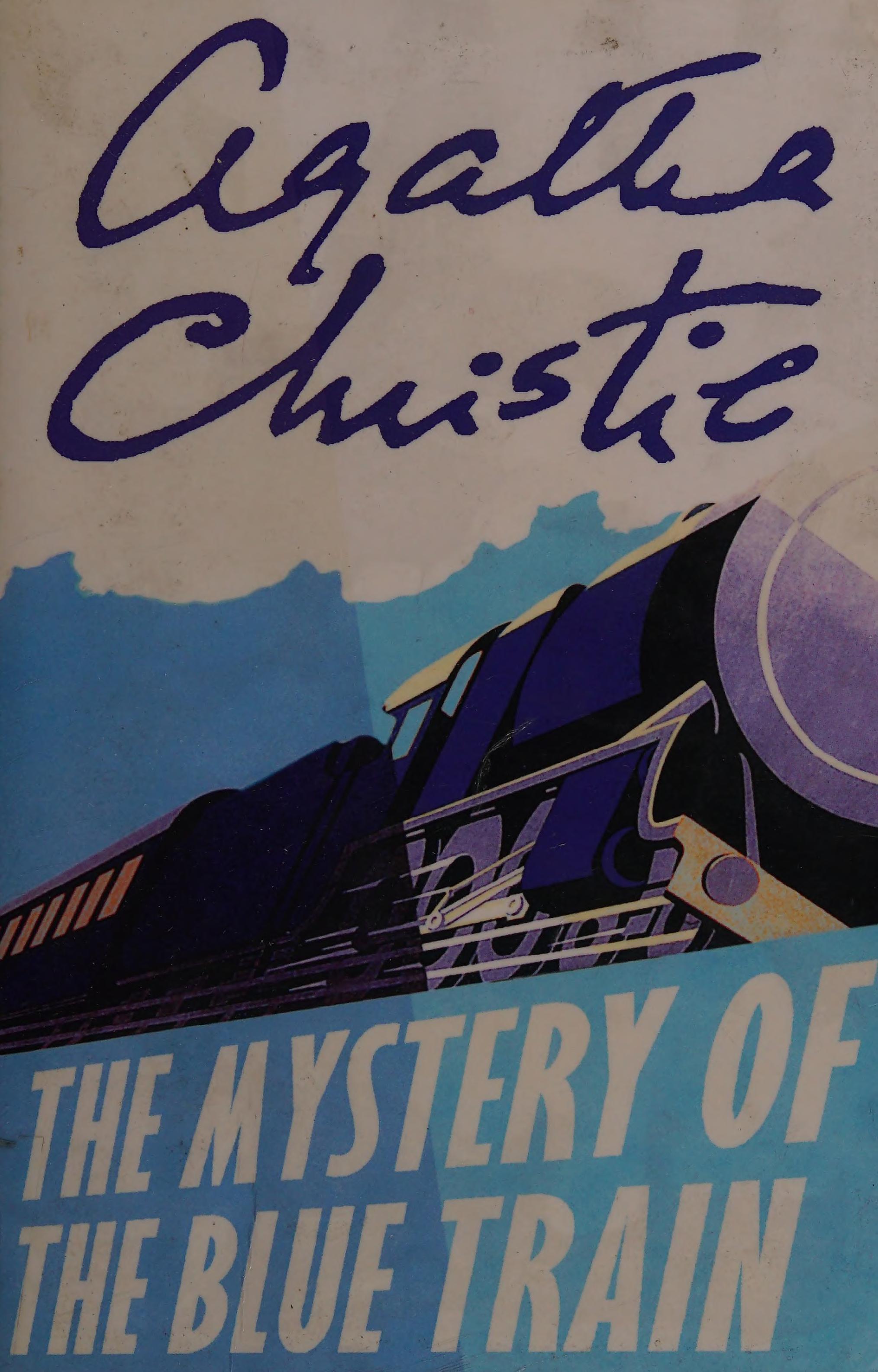 The Mystery of the Blue Train by Agatha Christie, ISBN 9781444802474