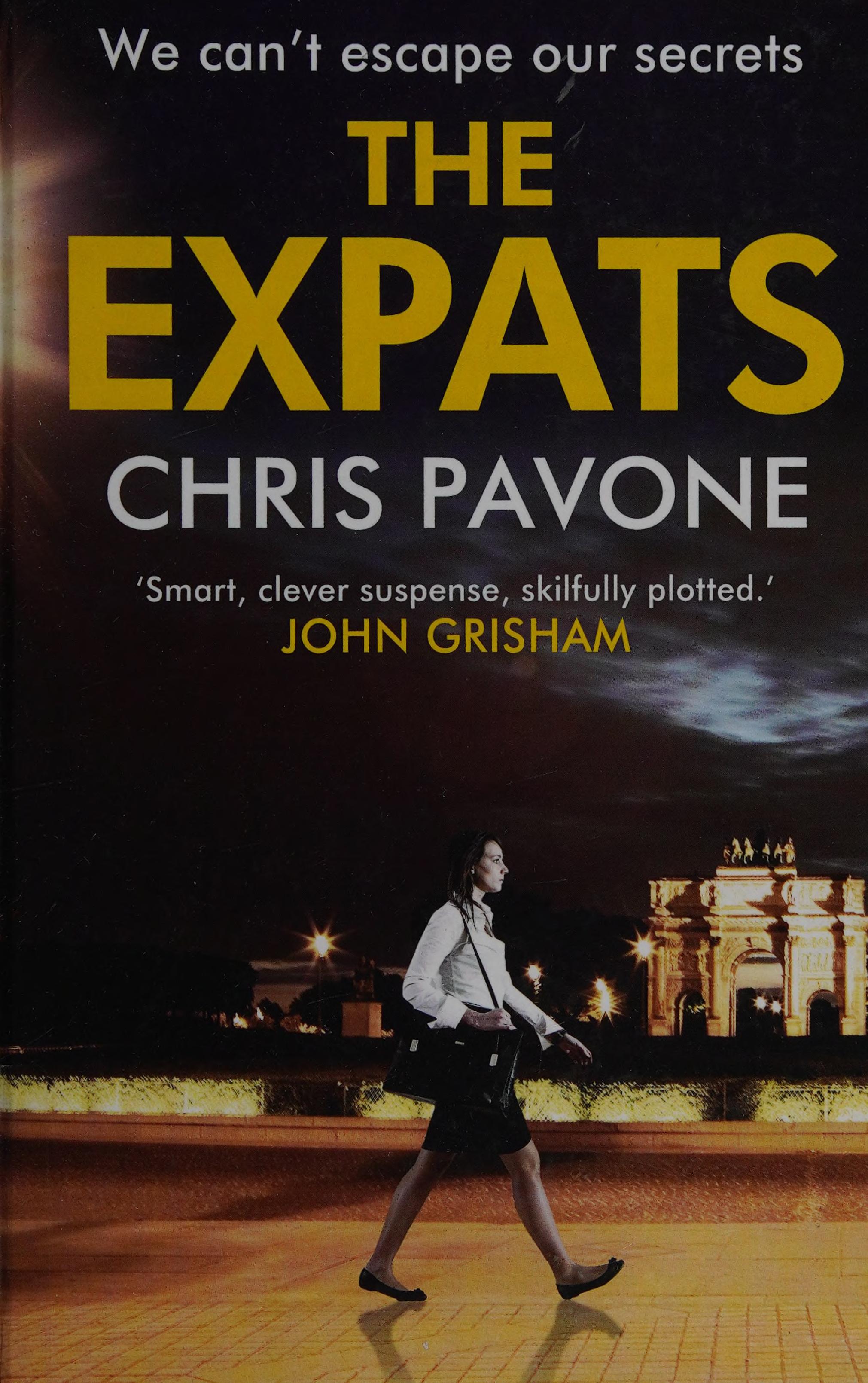 The Expats by Chris Pavone, ISBN 9781444814101