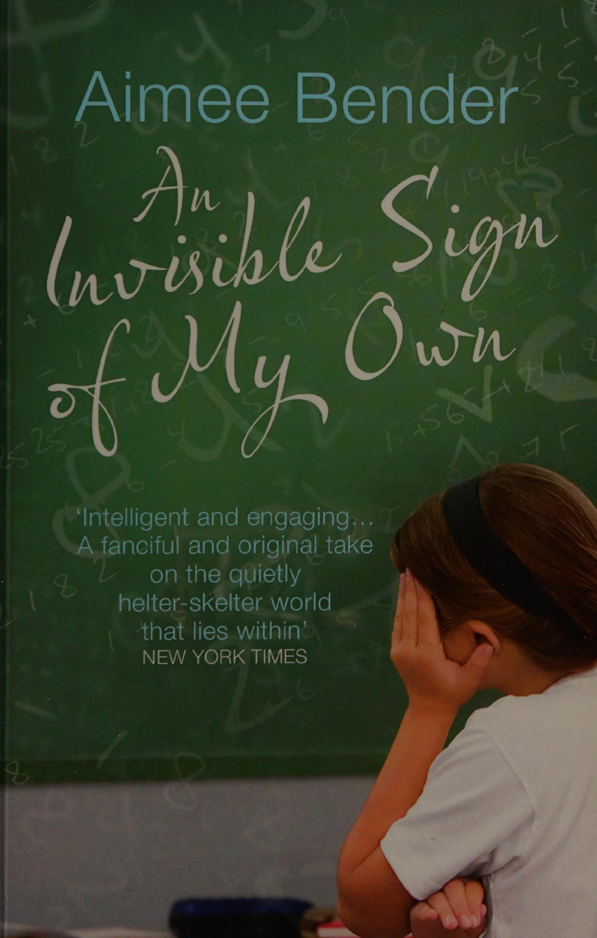 An Invisible Sign of My Own