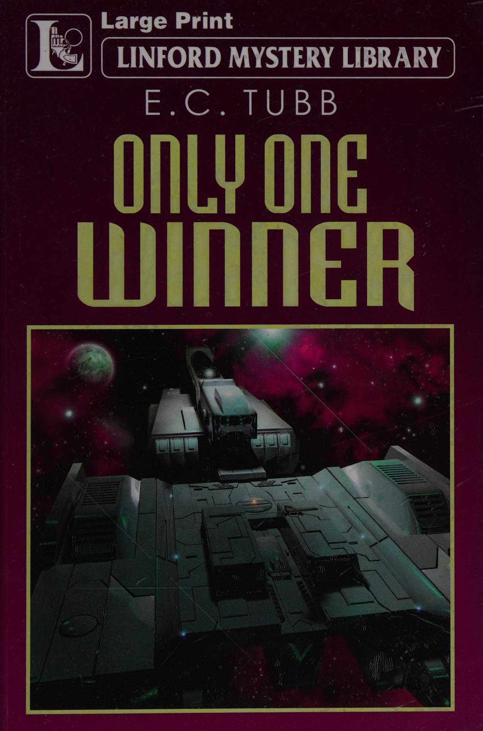 Only One Winner