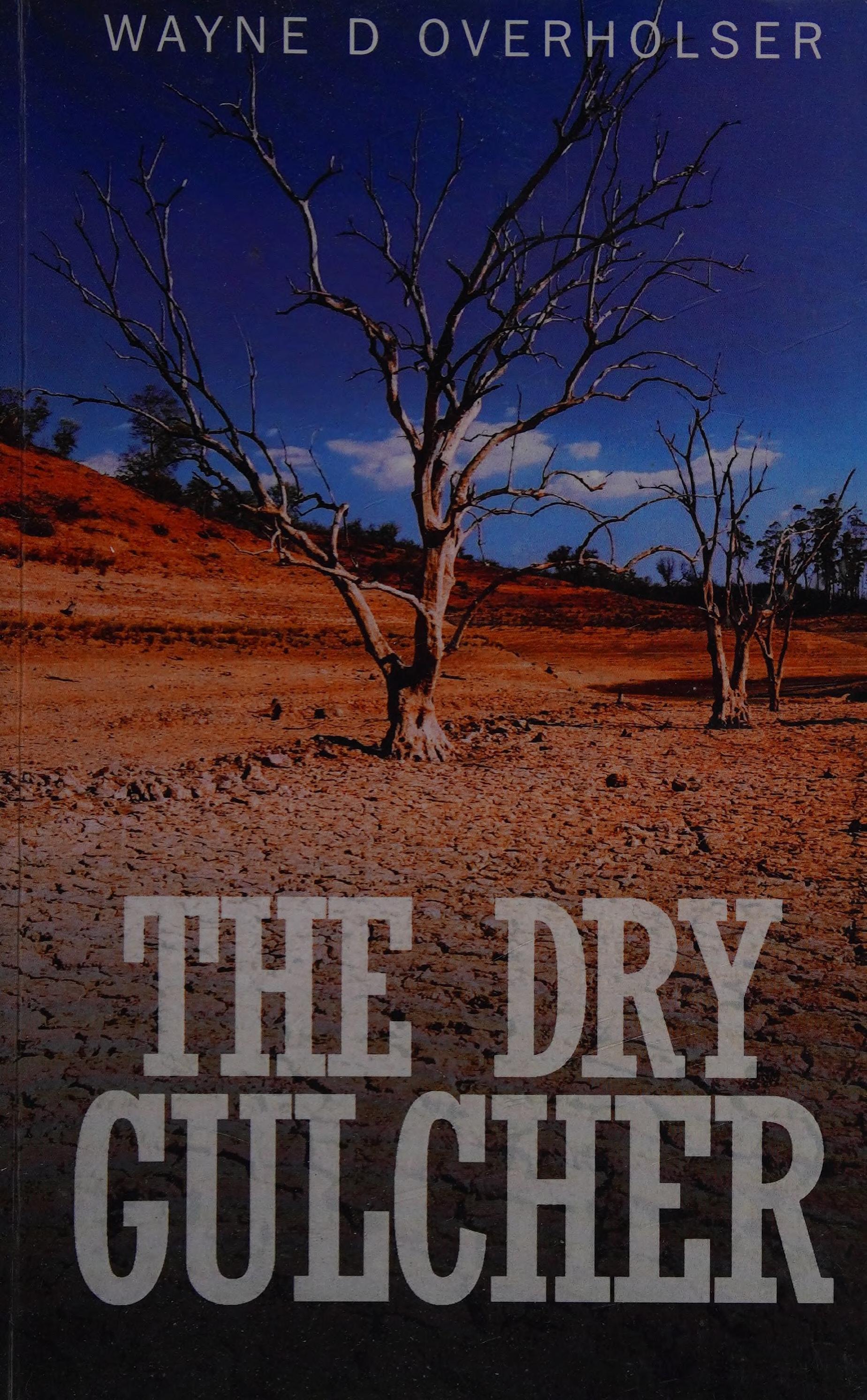 The Dry Gulcher