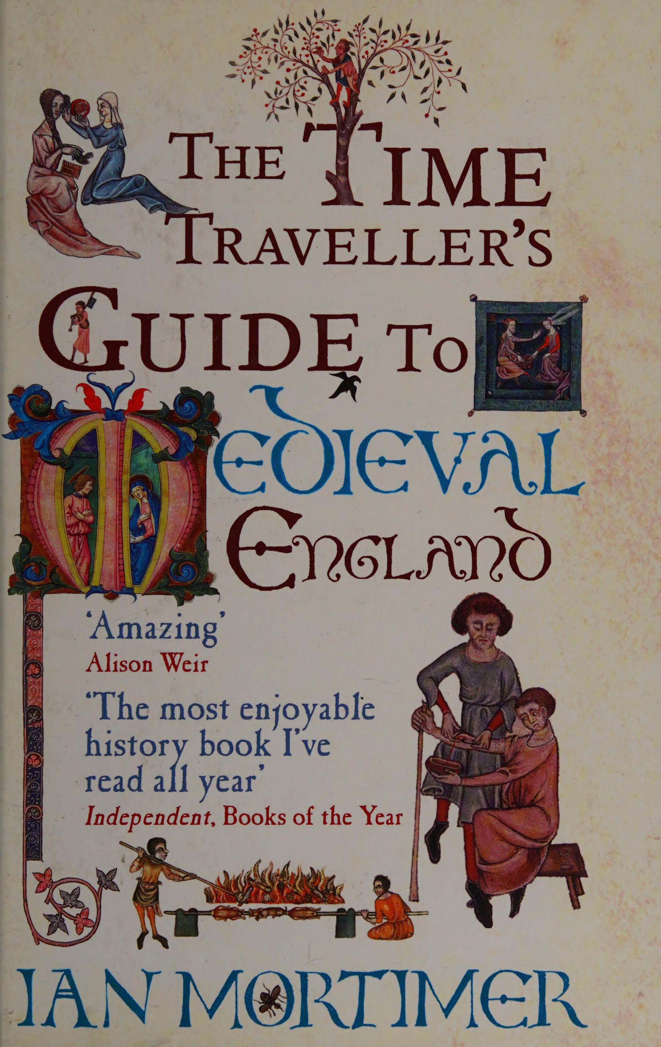 The Time Traveller's Guide to Medieval England
