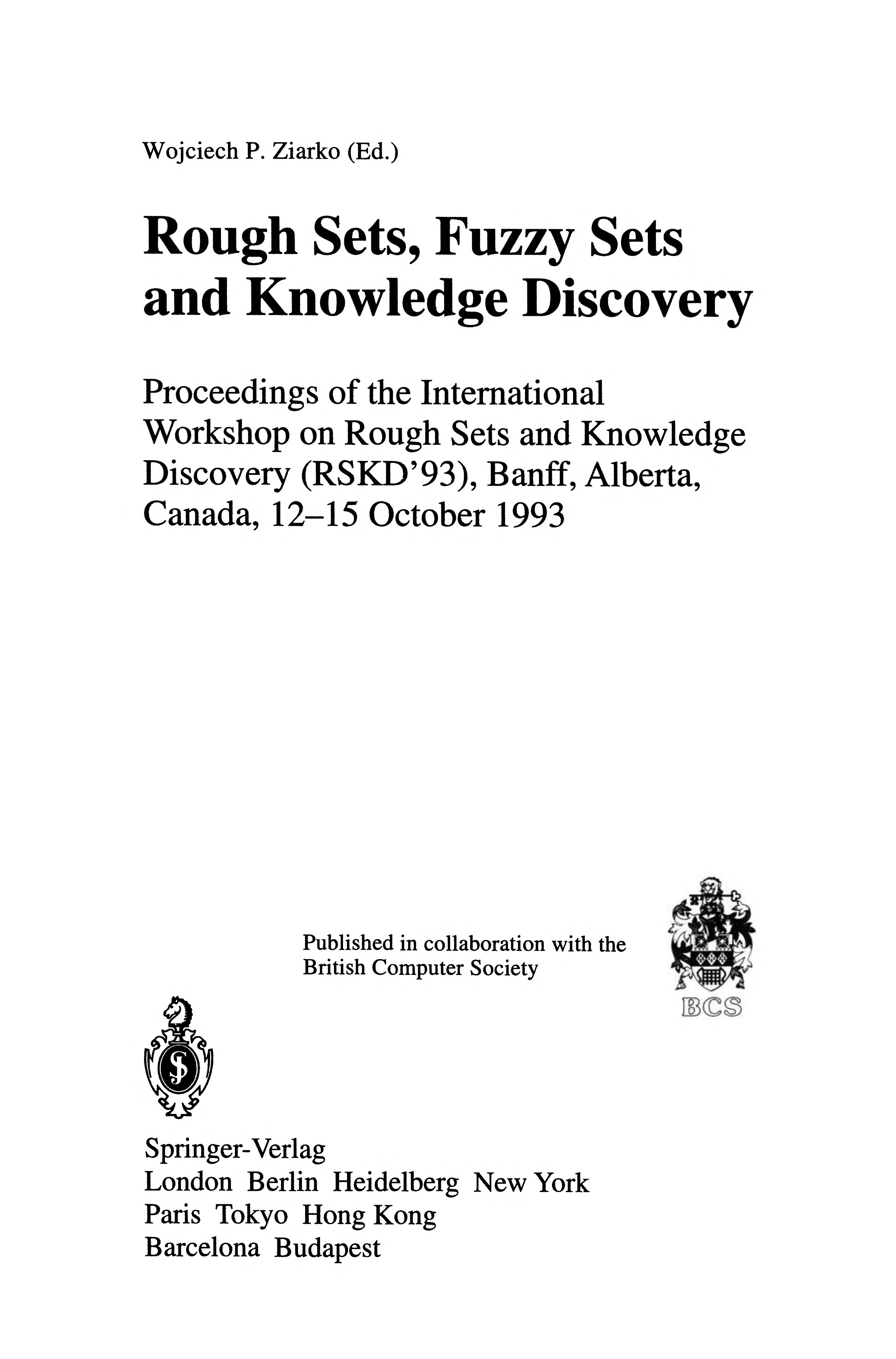 Rough Sets Fuzzy Sets and Knowledge Discovery