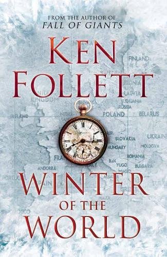 Winter of the World by Ken Follett, ISBN 9781447211891