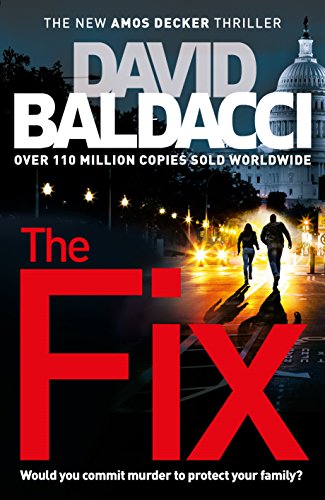 The Fix by David Baldacci, ISBN 9781447277828