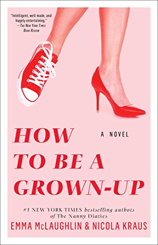 How to Be a Grown Up