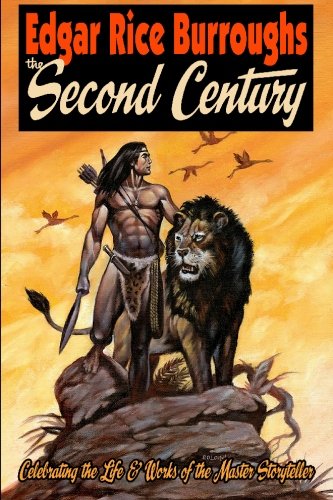 EDGAR RICE BURROUGHS the Second Century