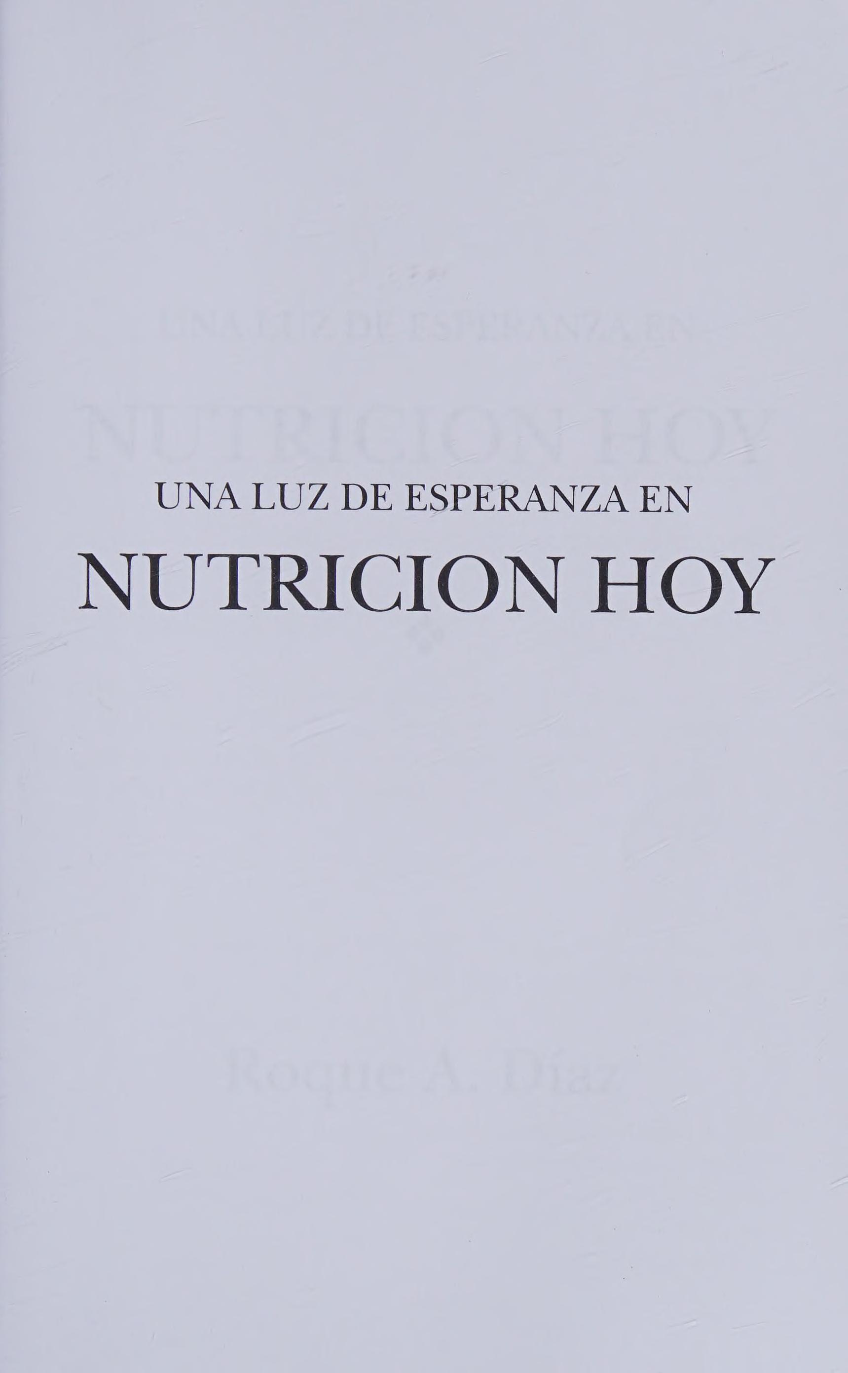Una Luz De Esperanza En Nutricion Hoy