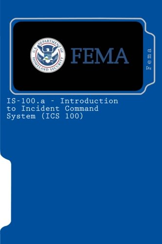 IS-100.a - Introduction to Incident Command System