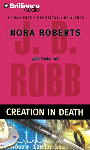 Creation in Death by J. D. Robb, ISBN 9781455807635