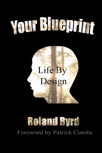 Your Blueprint, Life By Design