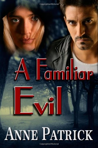 A Familiar Evil