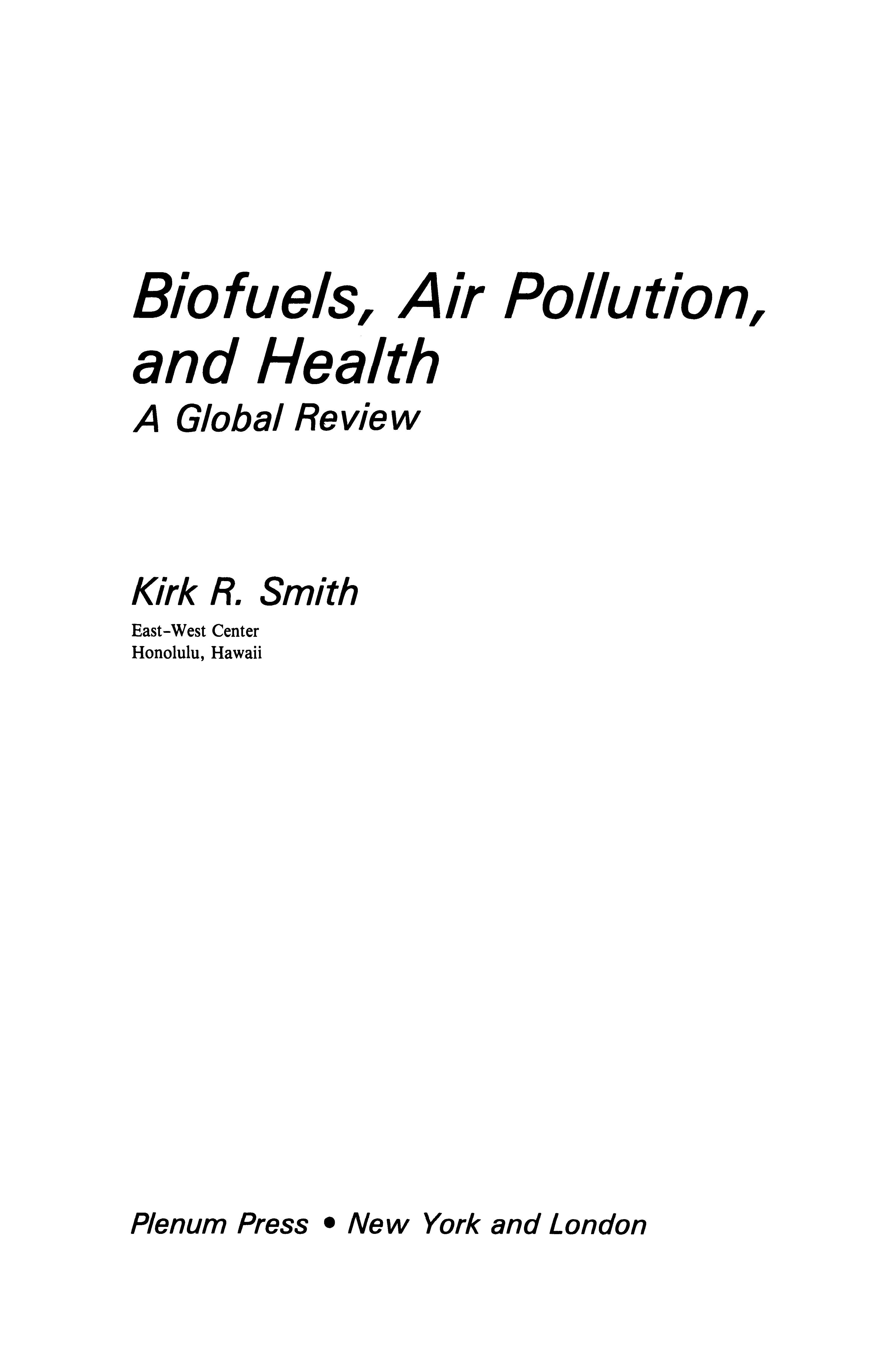 Biofuels Air Pollution and Health